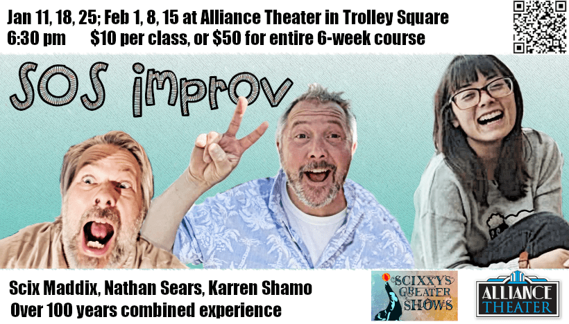 Jan 11, 18, 25; Feb 1, 8, 15 at Alliance Theater in Trolley Square. 6:30pm. $10 per class or $50 for entire 6-week course. Scix Maddix, Nathan Sears and Karren Shamo with over 100 years combined experience